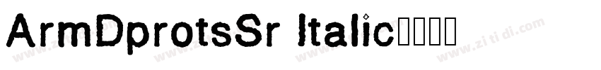 ArmDprotsSr Italic字体转换